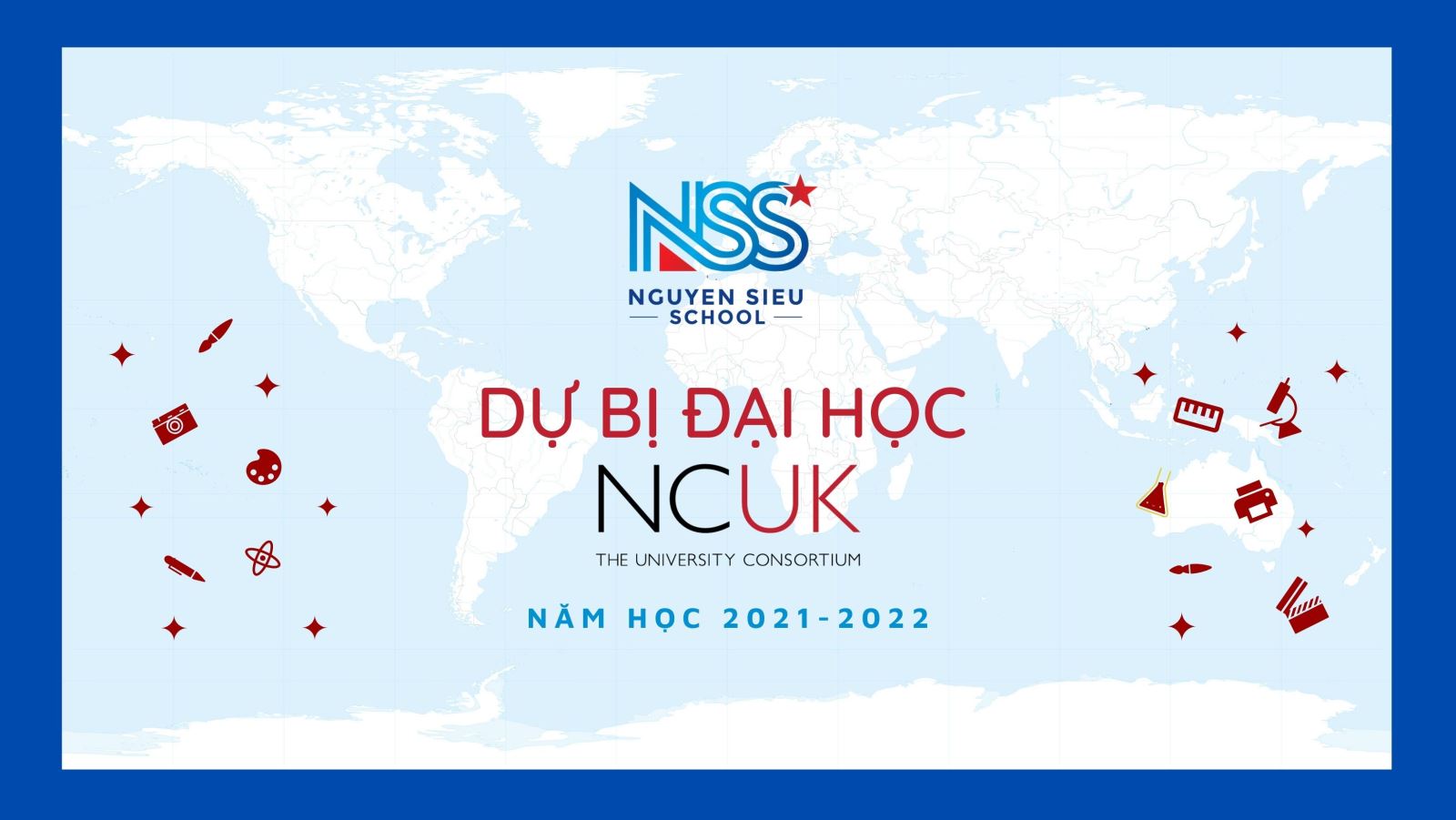 Mở đăng ký chương trình Dự bị Đại học NCUK (nhập học tháng 9/2021)