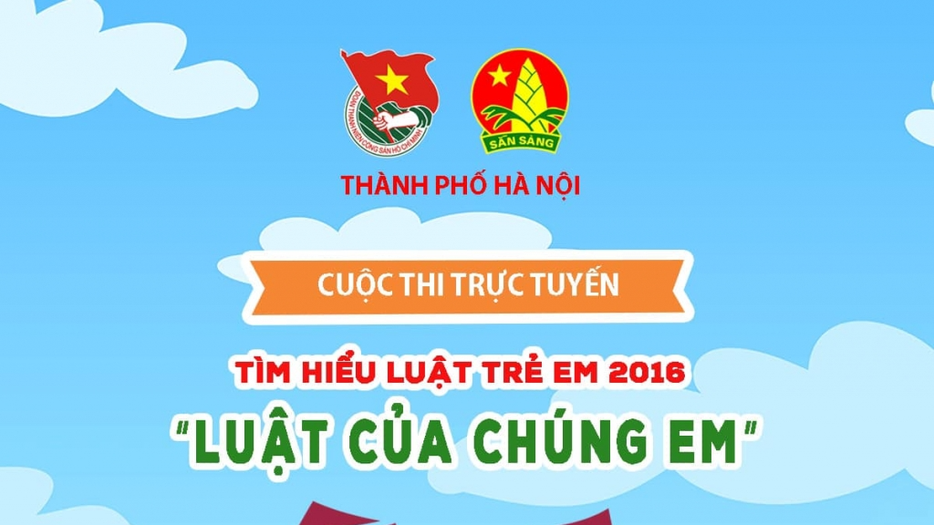 PHÁT ĐỘNG THAM GIA CUỘC THI TÌM HIỂU LUẬT TRẺ EM 2016