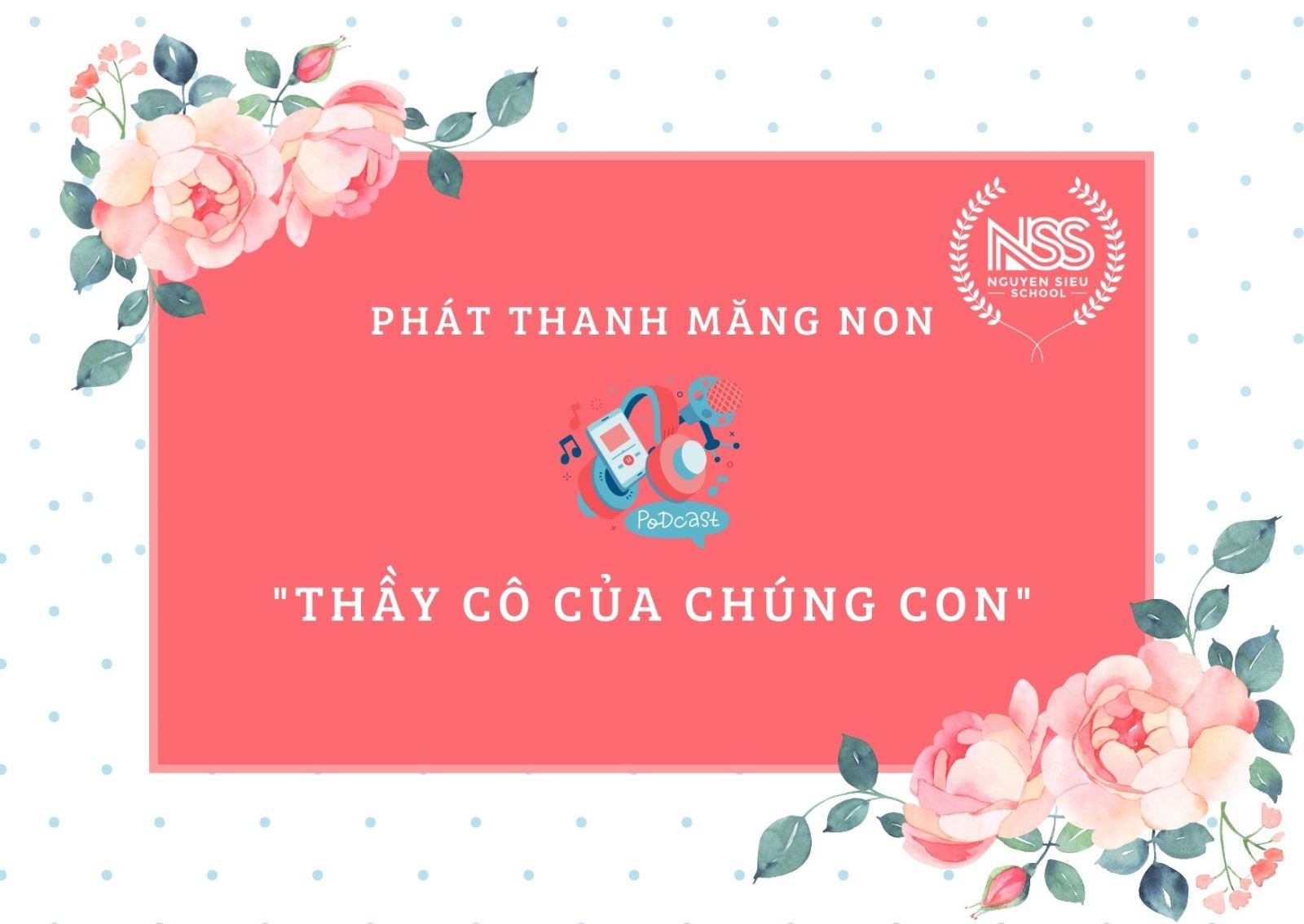 Phát thanh Măng non: “Thầy cô của chúng con”