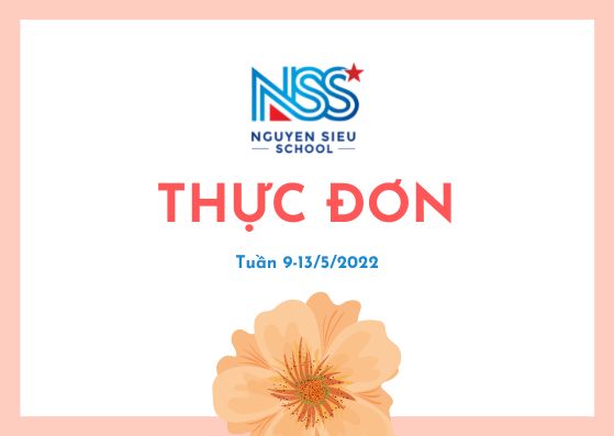 Thực đơn Tuần từ 9-13/5/2022