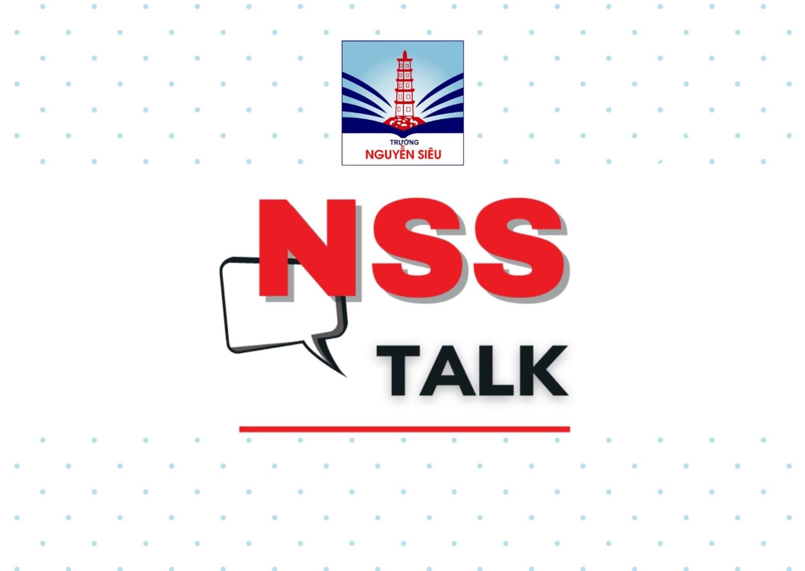 Nguyen Sieu Student Talk - lan tỏa những ý tưởng tuyệt vời