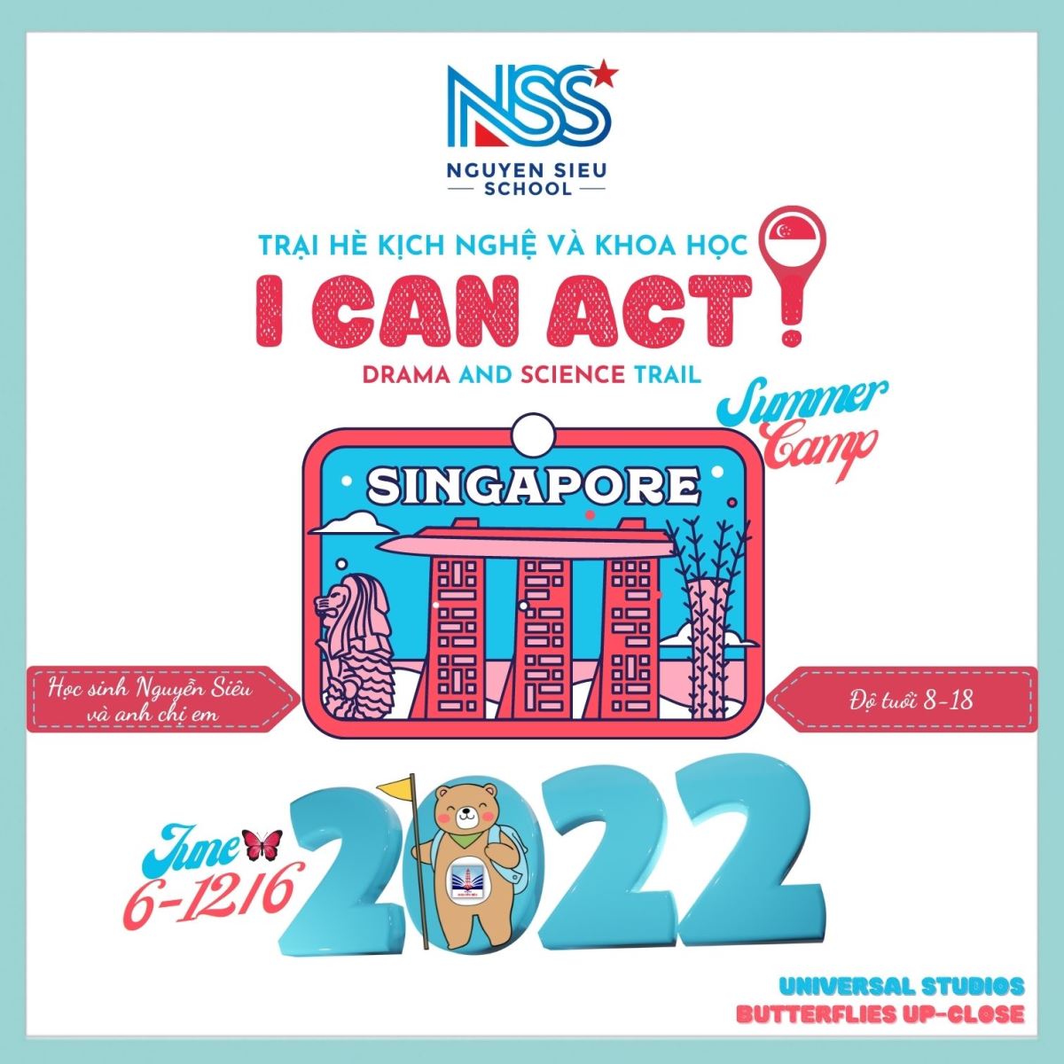 Trại hè Kịch nghệ và Khoa học "I Can Act!" - Singapore 6/2022