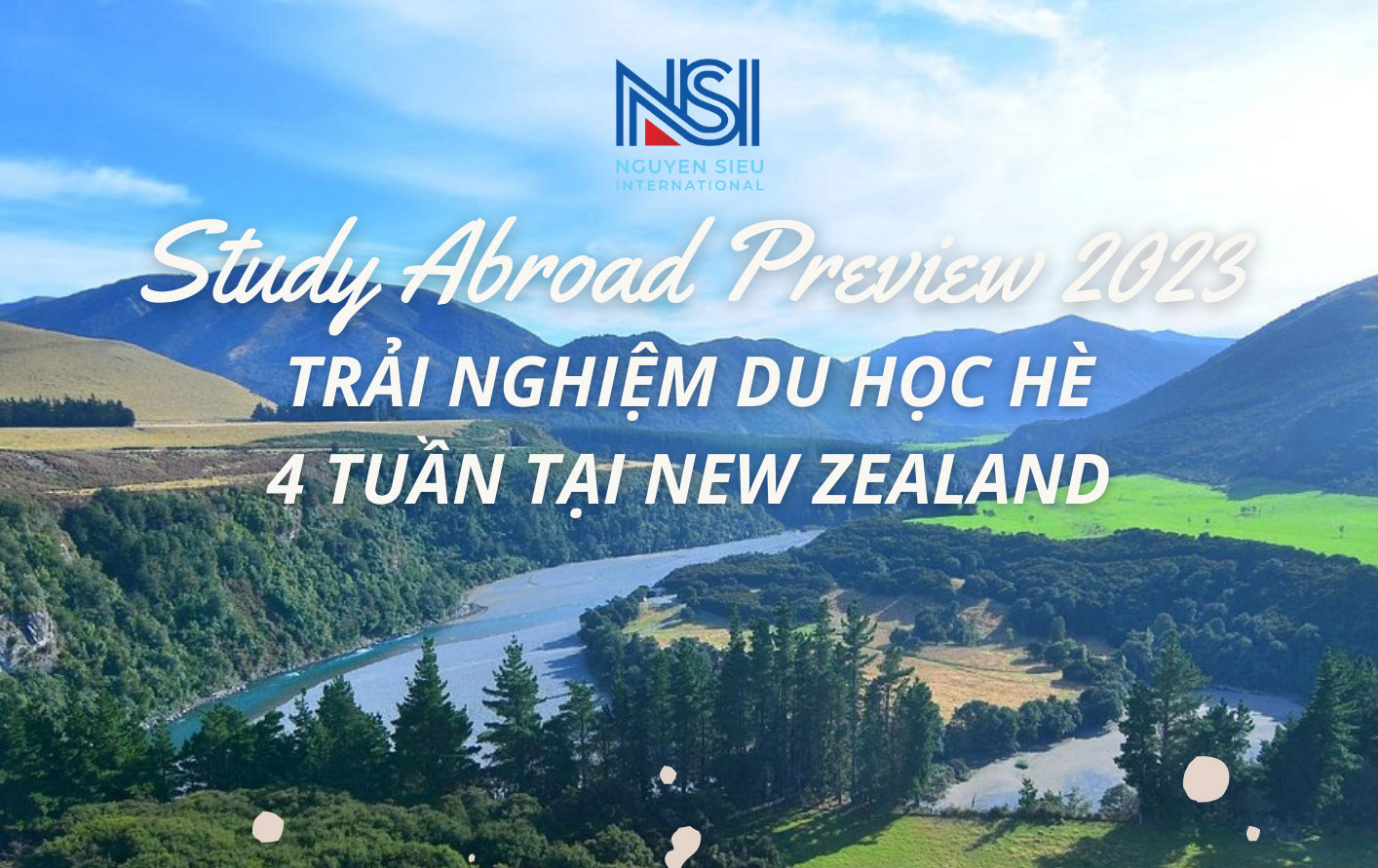 Study Abroad Preview 2023 - Trải nghiệm du học hè 4 tuần tại New Zealand