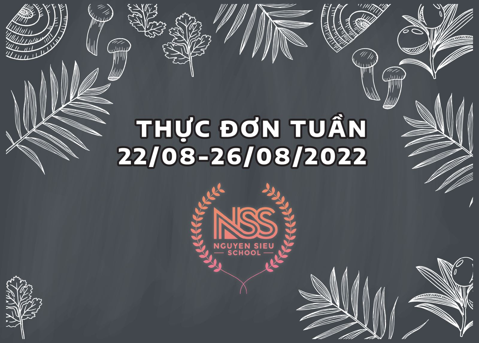 Thực đơn Tuần 22/8-26/8/2022